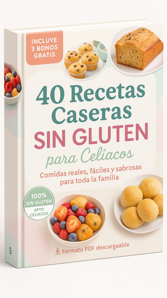 🌾 40 Recetas para Celíacos Sin Gluten + BONOS DE REGALO